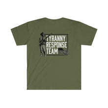 Load image into Gallery viewer, Tyranny Response Team Tee

