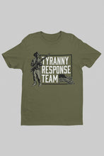 Load image into Gallery viewer, Resist Tyranny Collection-Tyranny Response Team Tee
